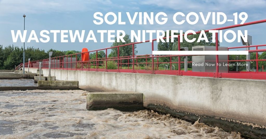 See our article on wastewater nitrification amid covid 19