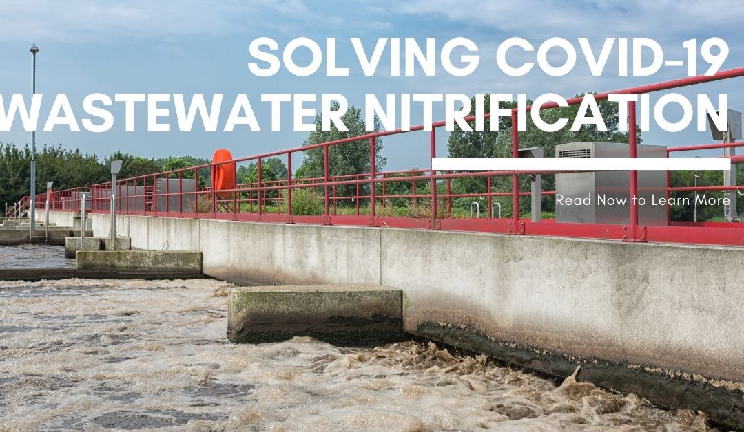 Wastewater Nitrification Amid COVID-19
